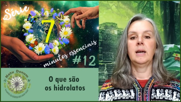 O que são os hidrolatos-Vídeo