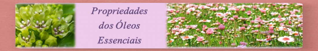 Propriedades dos Óleos Essenciais
